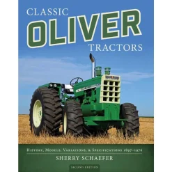 Classic Oliver Tractors 160 Page Paperback Book by Sherry Schaefer