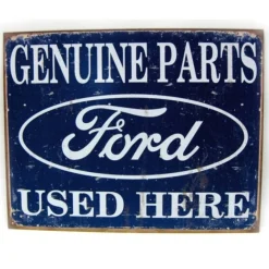 Ford "Genuine Parts Used Here" Tin Sign w/ Rusted Look