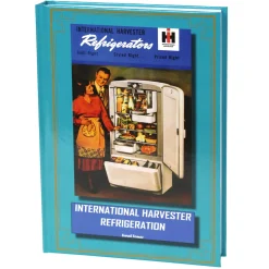 International Harvester Refrigeration 236 Page Book by Sarah Tomac