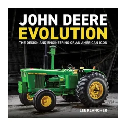 John Deere Evolution 288 Page Hardcover Book by Lee Klancher