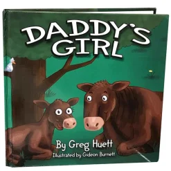 "Daddy's Girl" Children's Book by Greg Huett