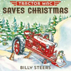Tractor Mac "Saves Christmas" by Billy Steers