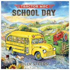 Tractor Mac "School Day" Jacketed Hardcover Book by Billy Steers
