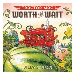 Tractor Mac "Worth the Wait" by Billy Steers