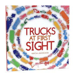 Trucks at First Sight Hardcover Book by Martha Jaworowski